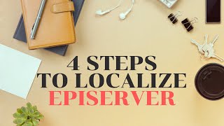 Episerver Localization in 4 Steps  Ayman Elbadawy [upl. by Romanas]