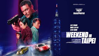 Weekend in Taipei 2024 Official Trailer HD [upl. by Ytissac]