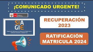 Siagie MINEDU  Fase Recuperación 2023  Ratificación Matricula 2024 [upl. by Filahk]