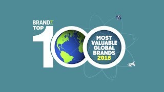 BrandZ Top100 Most Valuable Global Brands 2018  Countdown [upl. by Crescint]