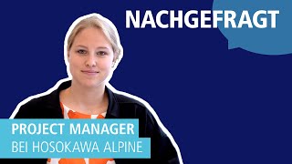 Project Manager bei Hosokawa Alpine Mitarbeiterinterview [upl. by Nora]