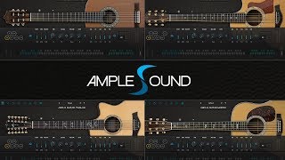 Ample Sound  Acoustic Guitars Demo  Overview [upl. by Ulrica860]