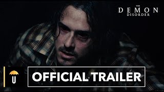 The Demon Disorder  Official Trailer [upl. by Brinkema]