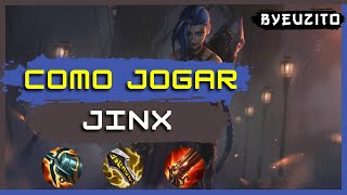 JINX ADC COMO JOGAR DE JINX ATUALIZADO  GAMEPLAY EXPLICATIVA  League of Legends [upl. by Egon]