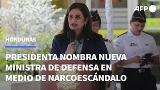 Presidenta de Honduras nombra nueva ministra de Defensa en medio de narcoescándalo  AFP [upl. by Labana]