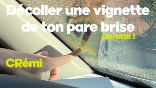 Décoller un autocollant de ton pare brise [upl. by Anirehs]