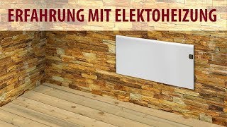 Elektroheizung  Erfahrung [upl. by Ailssa]