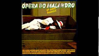 13  Se Eu Fosse O Teu Patrão  Ópera Do Malandro  Chico Buarque [upl. by Ididn]