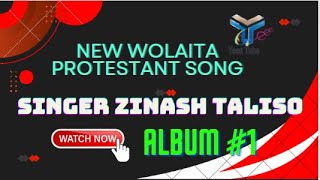 Zinash Taliso Wolaita protestant song mezmur 2011 Album 1 ዘማሪት ዝናሽ ጣልሶ [upl. by Bradly]