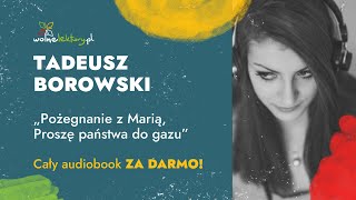 Proszę państwa do gazu – Tadeusz Borowski – CAŁY AUDIOBOOK ZA DARMO  Wolne Lektury [upl. by Wickham572]