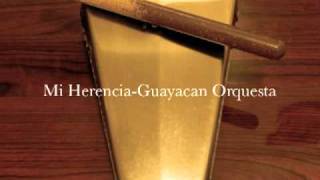 Mi HerenciaGuayacan Orquesta [upl. by Waal]