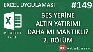 BES  Emeklilik Durumunda Birikim Hesaplamaları  Excel Uygulamaları 149 [upl. by Ayn881]