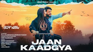 JAAN KAADGYA  Deep Mandhata  MA Ullawasiya  EdnitWorld  Latest Haryanvi Songs 2024 [upl. by Iruyas117]