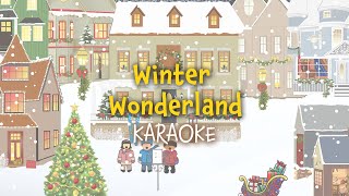 Winter Wonderland  Christmas Karaoke with Lyrics [upl. by Nattie26]