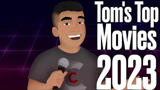 Toms Top Movies of 2023  Nerd On [upl. by Dierdre131]