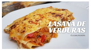 LASAÑA DE VERDURAS RECETA PASO A PASO TE ENCANTARÁ [upl. by Clarkin]