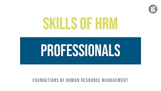 Skills of HRM Professionals [upl. by Llerahs]