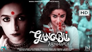 GangubaiKathiawadi  Full Movie HD facts  AliaBhatt  Mafia Queens of Mumbai  SanjayLeela Bhansali [upl. by Niliac]