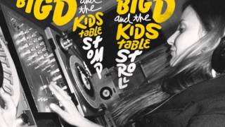 BIG D AND THE KIDS TABLE  YOUNG SUCKERS FT THE DOPED UP DOLLIES [upl. by Ytak370]