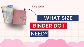 Budget Binder Sizing  FAQ  A6 A7 A5 Binders [upl. by Selie29]