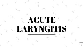 Acute Laryngitis  Laryngeal disease 1  Handwritten Notes [upl. by Pegma]