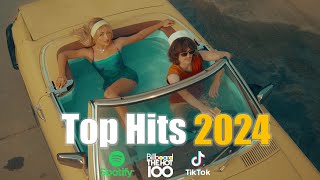 Top Hits 2024 ♫ New Songs 2024 ♫ Trending Songs 2024 Billboard Hot 100 [upl. by Gnouh543]