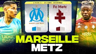 🔴 MARSEILLE  METZ  Grosse pression au Vélodrome pour lOM   om vs fcm   LIGUE 1  LIVEDIRECT [upl. by Justen]