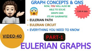 Euler Path  Euler Circuit  PART1  Graph Concepts amp Qns  40  ExplanationCode [upl. by Obadiah602]