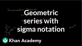 Geometric series  Sequences series and induction  Precalculus  Khan Academy [upl. by Ellinger]