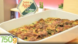 Gratin de courgettes à la crème de SaintAgur  750g [upl. by Acilgna157]