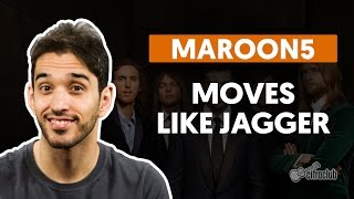 Moves Like Jagger  Maroon 5 aula de violão [upl. by Eversole]