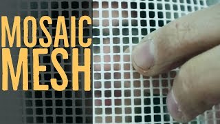 Mosaic Mesh method types and how to use it [upl. by Gerti154]