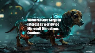 WienerAI Sees Surge in Interest as Worldwide Microsoft Disruptions [upl. by Enybor94]