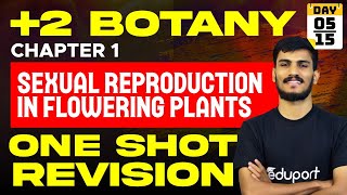 Plus Two Onam Exam Biology  Chapter 1  Sexual Reproduction in Flowering Plants  One Shot [upl. by Swift397]