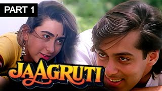 Jaagruti 1992 Full Movie  Part 1  Movies in parts  Salaman Khan Karishma Kapoor Prem Chopra [upl. by Aronos200]