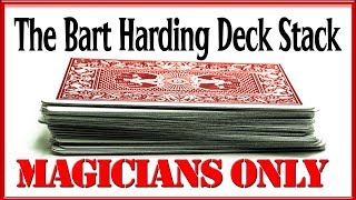 Magicians Only Series  Card Stacking  The Bart Harding Deck Stack [upl. by Kerat]