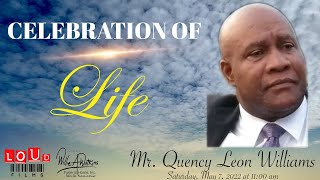 Celebration of Life for Mr Quency Leon Williams [upl. by Nitsraek]