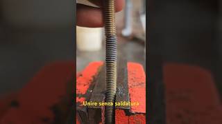 Unire due barre filettate senza saldatura faidate tools tuttofare domestico diy [upl. by Analem469]