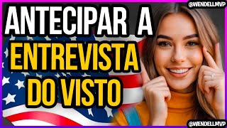 🚨 QUAL O MELHOR DIA E HORÁRIO PARA TENTAR ANTECIPAR A ENTREVISTA DO VISTO AMERICANO vistoamericano [upl. by Jasmina]