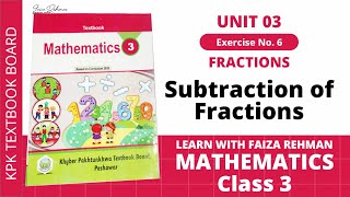 Maths  Class 3  Unit 3  Fractions  Exercise 6  Subtraction of Fractions [upl. by Reamy]