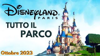 Disneyland Paris TUTTO IL PARCO Ottobre 2023 [upl. by Veronika]