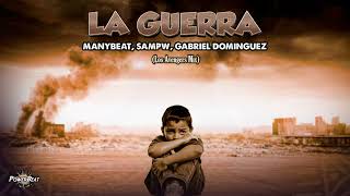 ManybeatSampw Gabriel Dominguez  La guerra Avengers Mix [upl. by Nancee475]