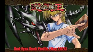 Red Eyes Deck Profile May 2024 [upl. by Starks]