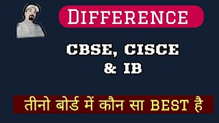 Difference Between CBSE IB and CISCE Board [upl. by Vacla]