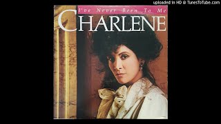 Charlene  Ive Never Been To Me 1982 [upl. by Palumbo]