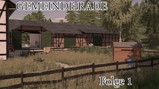 LS22  Endlich geht es los auf der Gemeinde Rade  Gemeinde Rade 001  FARMING SIMULATOR 22 [upl. by Valentine]