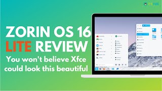 Zorin OS 16 Lite Review Most Beautiful Looking Linux Distro for Old Computers [upl. by Nalor]