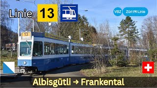 Zürich VBZ Tramlinie 13  Albisgütli  Frankental [upl. by Gudren]