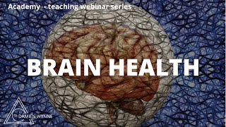 Damien Wynne  INTRO to the webinar series BRAIN HEALTH [upl. by Akenn]