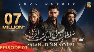 Sultan Salahuddin Ayyubi  Urdu Dubbed   Ep 01  06 May 2024  Sponsored By Mezan amp Lahore Fans [upl. by Ahkihs]